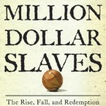 Forty Million Dollar Slaves